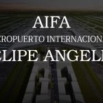 Aeropuerto Internacional Felipe Ángeles otro orgullo de México